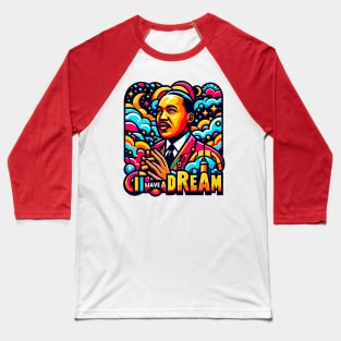 I Have a Dream Baseball T-Shirt